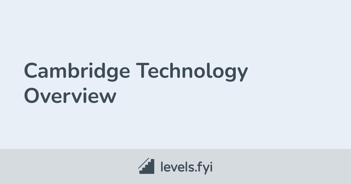 Cambridge Computer Science Logo Cambridge Technology Careers | Levels.fyi