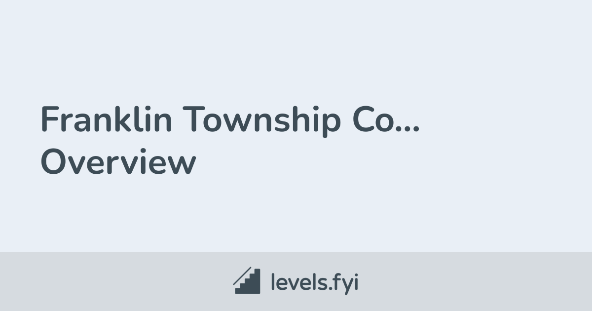 Franklin Township Community School Careers Levels.fyi