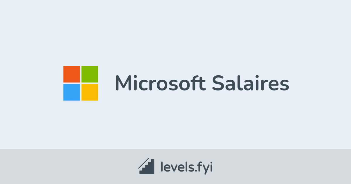 Microsoft Salaires Levels.fyi