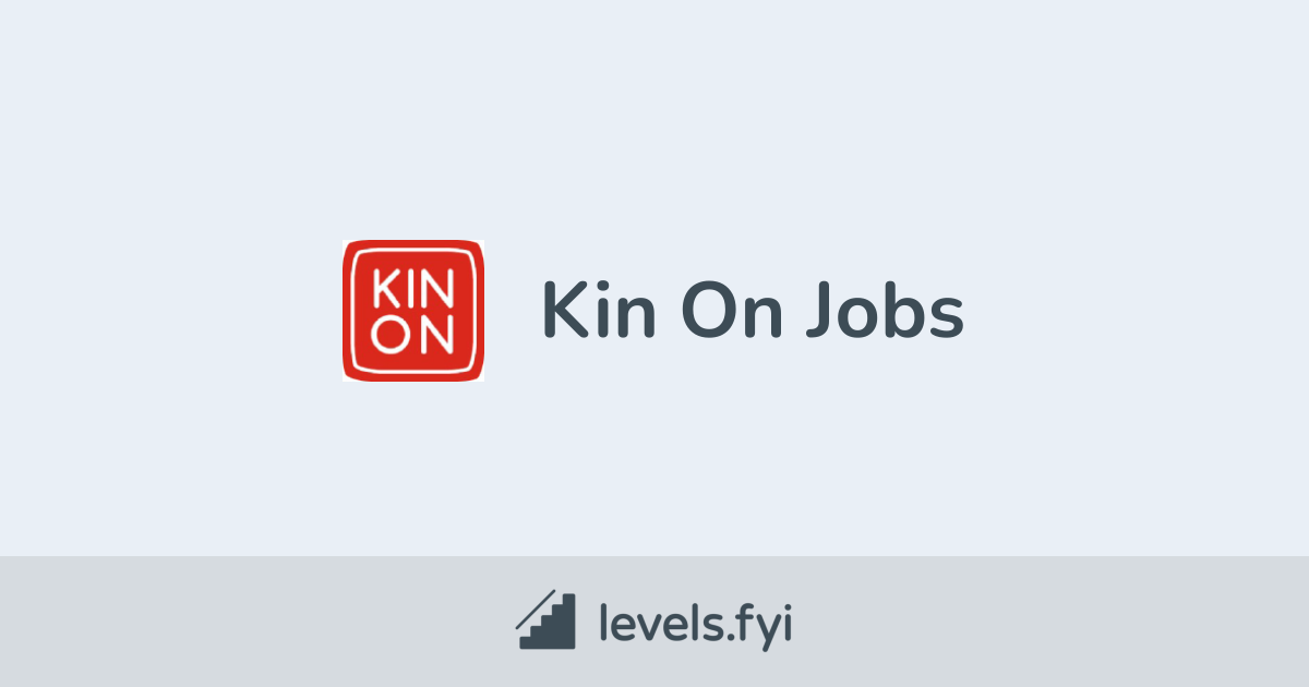 Kin On Jobs Levels.fyi