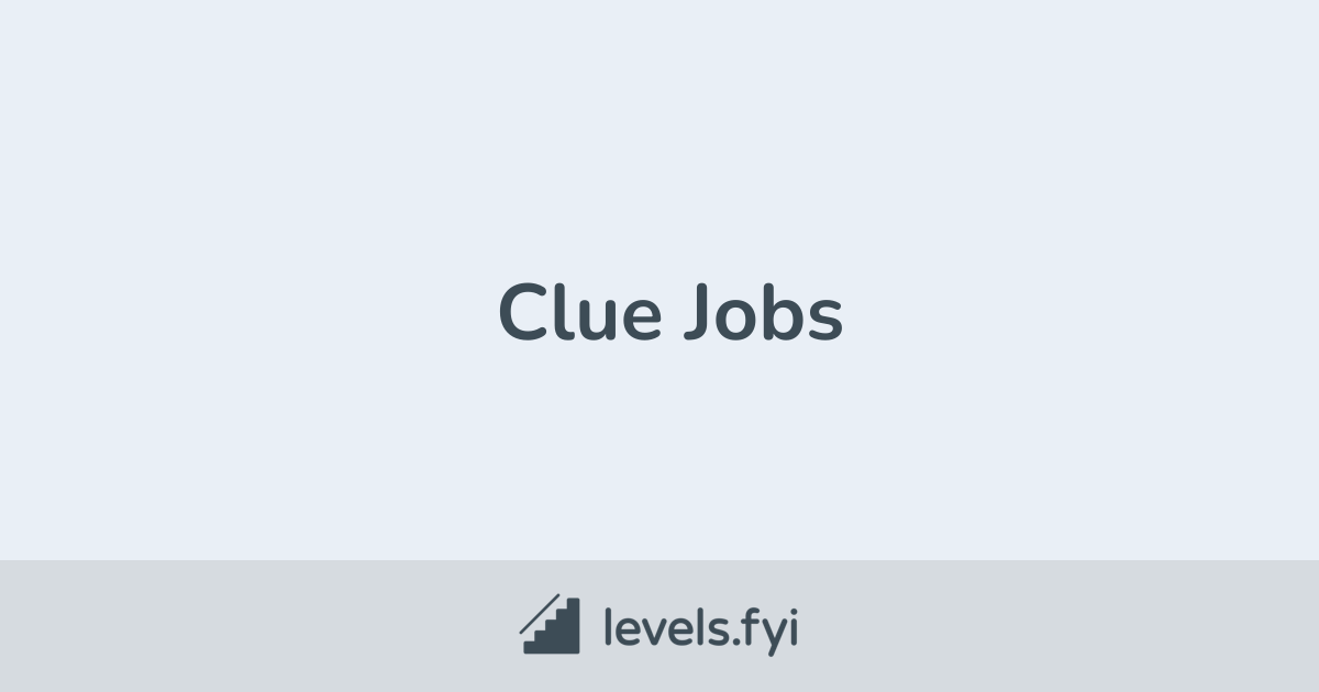 Clue Jobs Levels.fyi