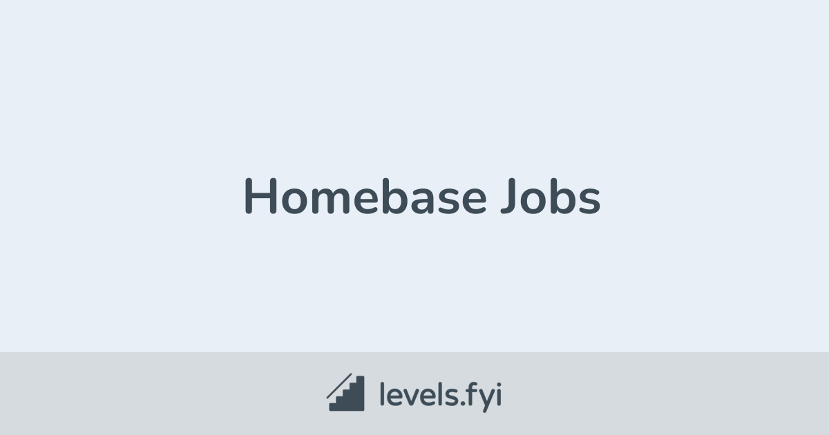 Homebase Jobs Levels.fyi