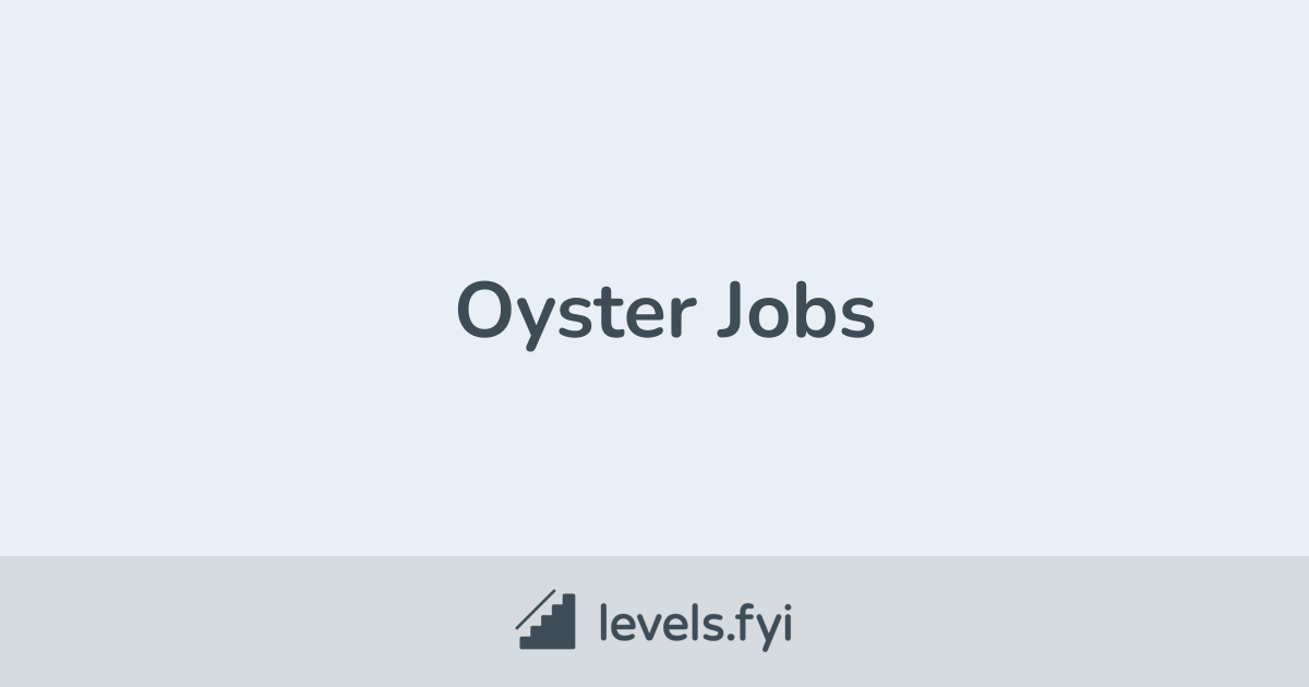 Oyster Jobs Levels.fyi