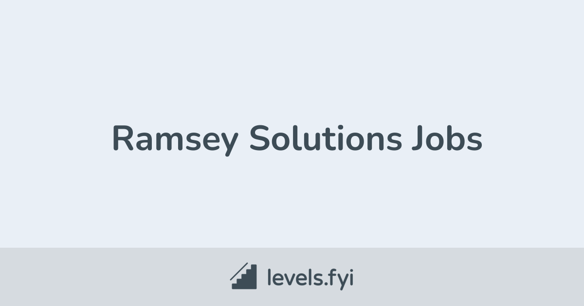 Ramsey Solutions Jobs Levels.fyi