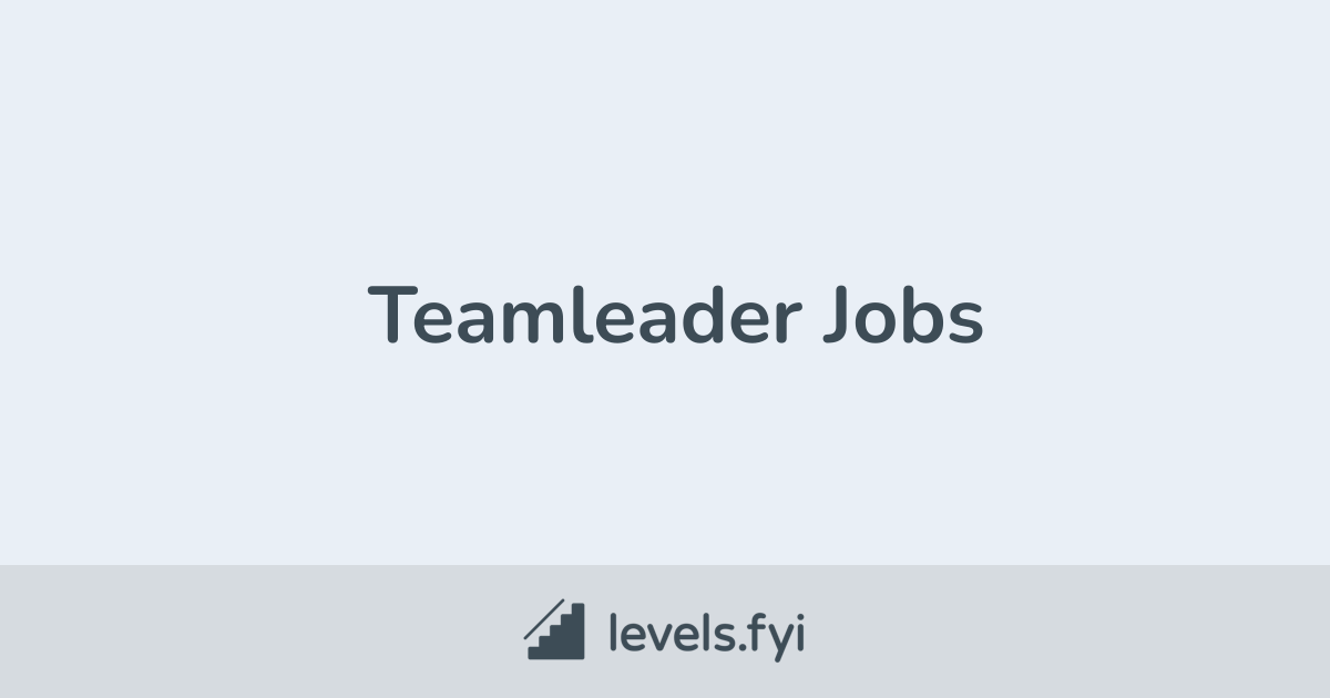Teamleader Jobs Levels.fyi